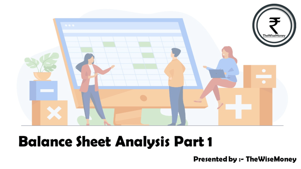 Balance Sheet Analysis Part 1